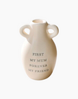 First My Mum Bud Vase