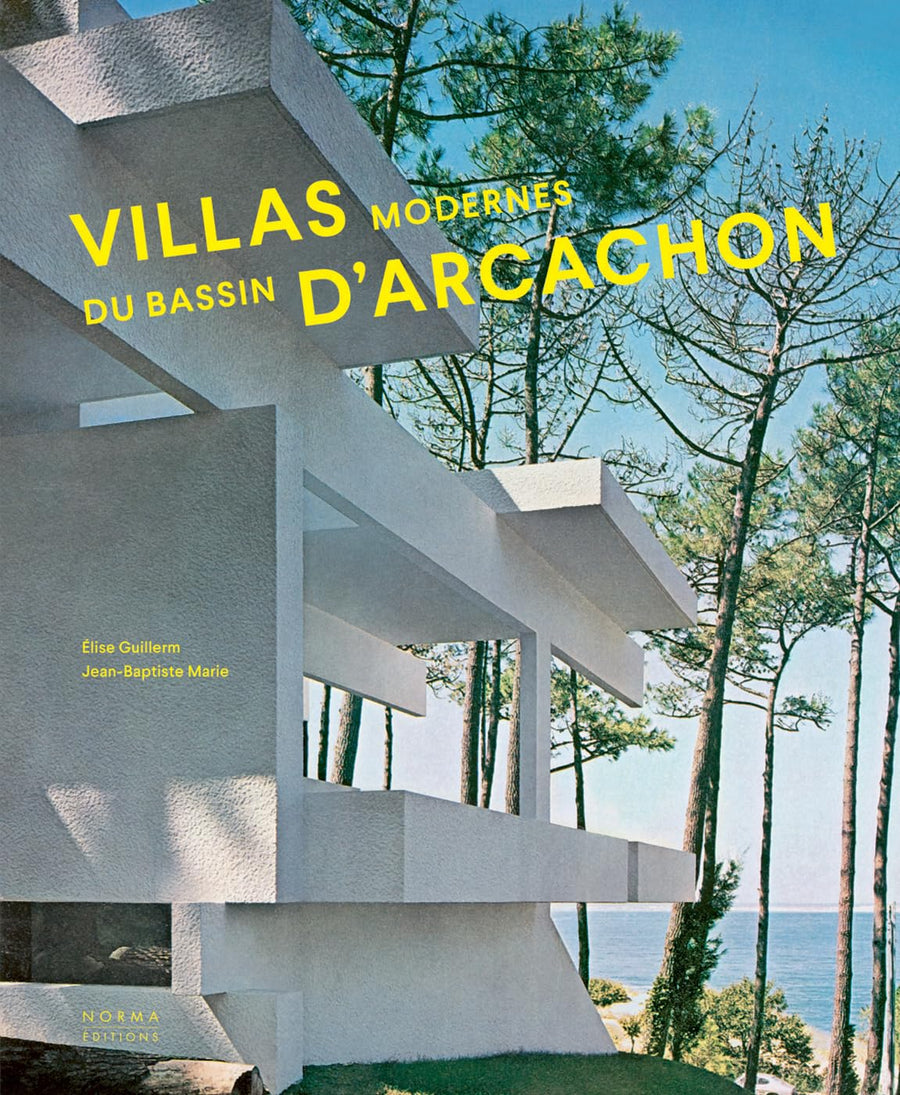 Villas modernes du bassin d'Arcachon (French Edition)